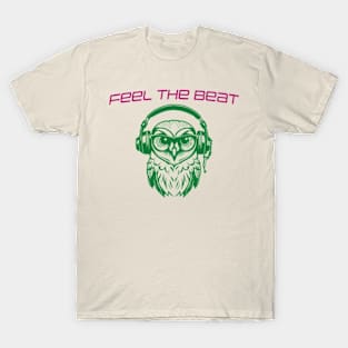 Feel the Beat T-Shirt